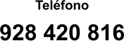 Teléfono  928 420 816
